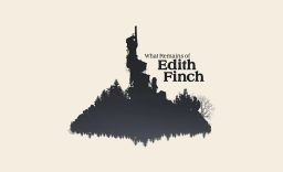 艾迪芬奇的记忆 What Remains of Edith Finch_0