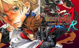 罪恶装备 XXAC加强版R GUILTY GEAR XX ACCENT CORE PLUS R_0