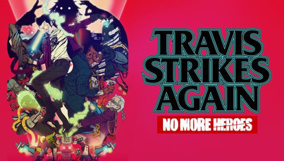 英雄不再:特拉维斯的反击 Travis Strikes Again: No More Heroes_0