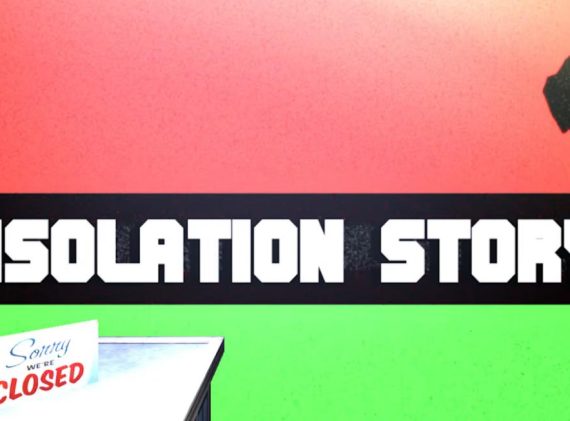 隔离故事 ISOLATION STORY_0