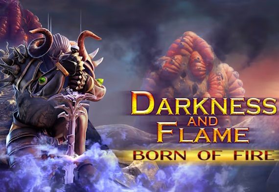 黑暗与火焰 火的诞生 Darkness and Flame: Born of Fire_0