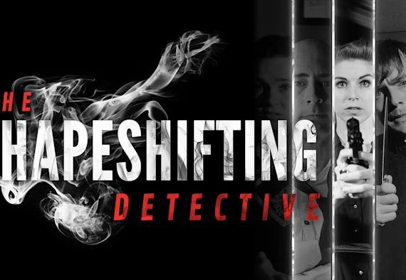 变形侦探 The Shapeshifting Detective_0