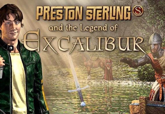 普雷斯顿·斯特林与神剑传说 Preston Sterling and the Legend of Excalibur_0