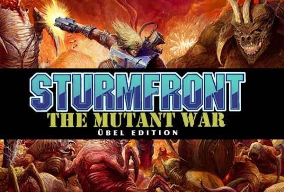 SturmFront – The Mutant War: Übel Edition_0