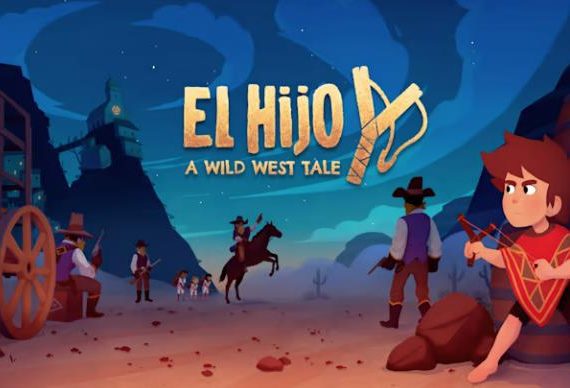 埃尔希乔:荒野西部的传说 El Hijo – A Wild West Tale_0
