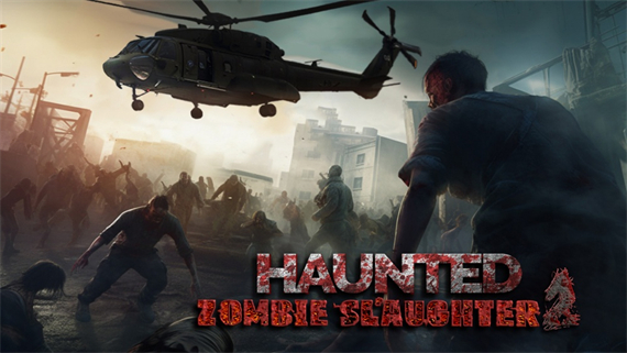 幽灵僵尸屠宰场2 Haunted Zombie Slaughter 2_0