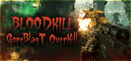 《血腥杀戮：血爆过载/BLOODKILL: Goreblast Overkill》PC中文版下载-含Build.19599875_0