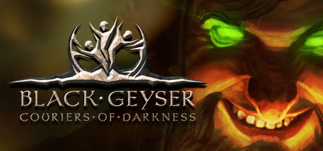 《黑色间歇泉：黑暗的使者/Black Geyser: Couriers of Darkness》PC中文版下载-含v1.2.64_0