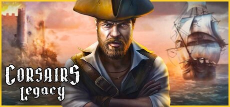 《海盗宝藏/Corsairs Legacy – Pirate Action RPG & Sea Battles》PC中文版下载-含v0.3036_0