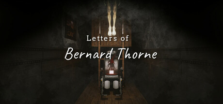 《伯纳德·索恩的信件/Letters of Bernard Thorne》PC中文版下载-含Build.18668929_0