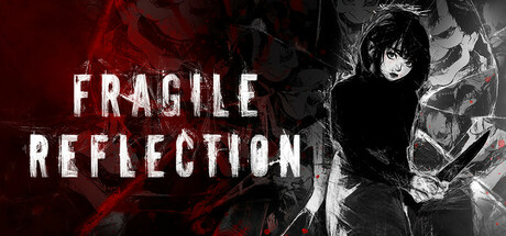《脆弱的倒影/Fragile Reflection》PC中文版下载-含Build.20309647_0