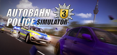 《高速公路警察模拟3/Autobahn Police Simulator 3》PC中文版下载-含v1.4.1_0