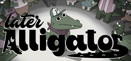 《迟到的鳄鱼 Later Alligator》Switch英文版NSP下载_0