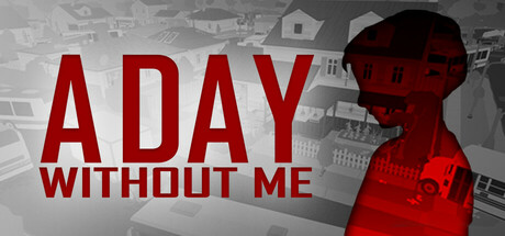 《没有我的一天 A Day Without Me》Switch英文版NSP下载 – 含1.0.1补丁_0