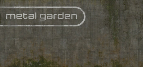 《金属花园/Metal Garden》PC英文版下载-含v2.4.0_0