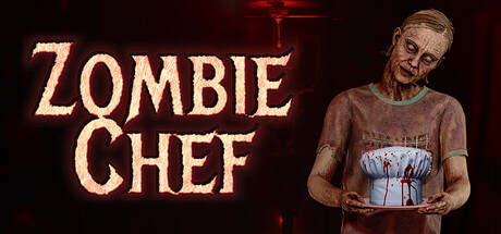 《僵尸厨师/Zombie Chef》PC中文版下载-含Build.20900928_0
