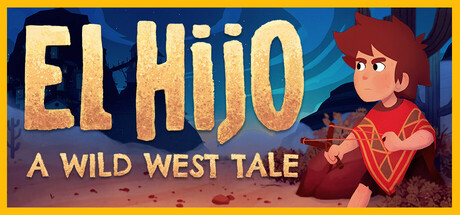《埃尔希乔：荒野西部的传说 El Hijo – A Wild West Tale》Switch中文版NSP下载 – 含1.0.1补丁_0