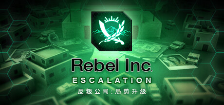《反叛公司：局势升级/Rebel Inc: Escalation》PC中文版下载-含v1.4.0.12_0