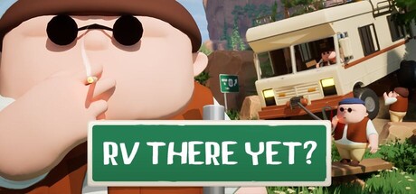 《我们到了吗？/RV There Yet?》PC英文版下载-含v1.0.14520联机版_0