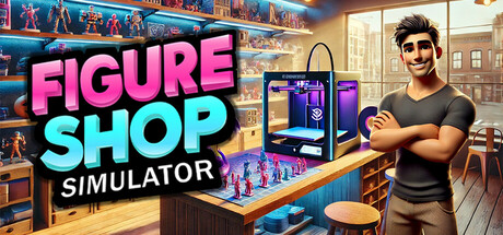 《手办商店模拟器/Figure Shop Simulator》PC中文版下载-含Build.20743721_0