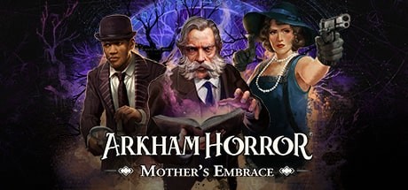 《恐怖阿卡姆：母拥 Arkham Horror: Mother’s Embrace》Switch英文版NSP下载_0