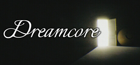 《梦境核心/Dreamcore》PC中文版下载-含v1.5.70076_0