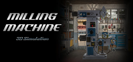 《铣削机模拟器/Milling machine simulator》PC中文版下载-含Build.20665741_0