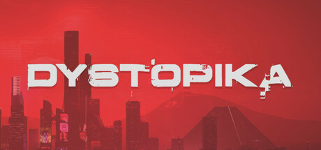 《Dystopika: 未来城市沙盒》PC中文版下载-含v1.6.3_0
