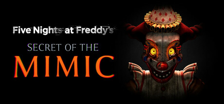 《玩具熊的五夜后宫 模仿者的秘密 Five Nights at Freddy’s: Secret of the Mimic》Switch美版中文NSZ下载_0