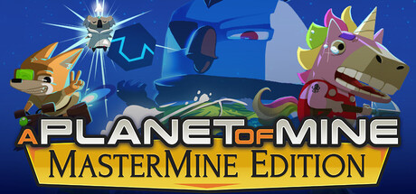 《我的星球：大师矿工版/A Planet of Mine MasterMine Edition》PC中文版下载-含Build.21024508_0