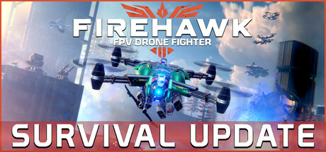 《火鹰FPV：无人机空战/Firehawk FPV: Drone Fighter》PC中文版下载-含Build.20933811_0