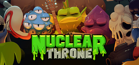 《废土之王/Nuclear Throne》PC中文版下载-含Build.21075708_0