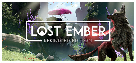 《失落余烬：重燃版/LOST EMBER: Rekindled Edition》PC中文版下载-含v1.0.5.20808_0