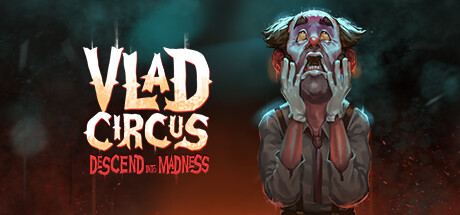【5.05】《弗拉德马戏团：陷入疯狂 Vlad Circus: Descend into Madness》PS4美版下载- 含1.01补丁_0