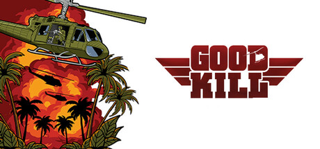 《漂亮击杀！/Good Kill!》PC中文版下载-含Build.20175532_0