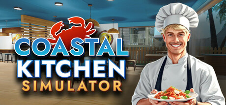 《海岸厨房模拟/Coastal Kitchen Simulator》PC中文版下载-含Build.21237861_0