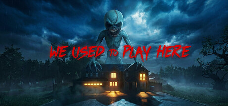 《我们曾在这里玩过/We Used to Play Here》PC中文版下载-含Build.21241662_0