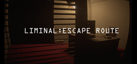 《阈限空间：逃生通道/Liminal:Escape Route》PC英文版下载-含Build.21312557_0