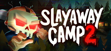《杀令营2/Slayaway Camp 2》PC版下载_0
