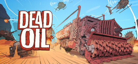 《死油/Dead Oil》PC中文版下载-含Build.21329550_0