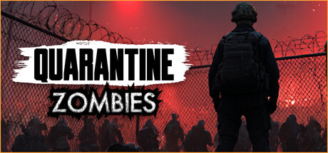 《隔离僵尸/Quarantine Zombies》PC英文版下载-含Build.21589303_0