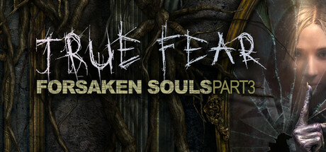 《真实恐惧：被遗弃的灵魂第三部 True Fear: Forsaken Souls Part 3》switch中文版【天翼网盘】_0