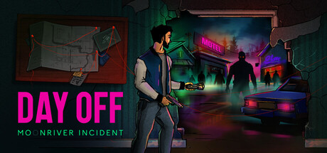 《休假日：月溪谜案/DayOff: Moonriver incident》PC中文版下载-含Build.21635197_0