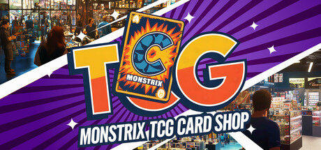 《Monstrix集换式卡牌商店/Monstrix TCG Card Shop》PC中文版下载-含Build.21649084_0