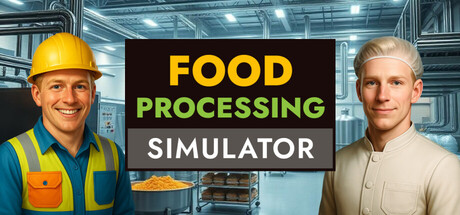 《食品加工模拟/Food Processing Simulator》PC中文版下载-含Build.22018356_0