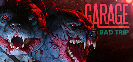 《车库：浴血之旅/GARAGE: Bad Trip》PC中文版下载-含Build.2923810_0