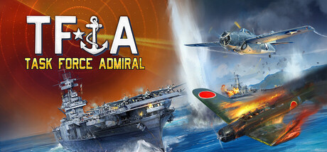 《特遣舰队上将：第一卷 – 美国航母战役/Task Force Admiral – Vol.1: American Carrier Battles》PC英文版下载-含Build.21754814_0