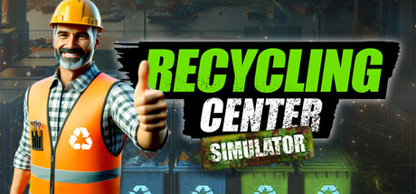 《回收中心模拟器/Recycling Center Simulator》PC中文版下载-含v20260220_0
