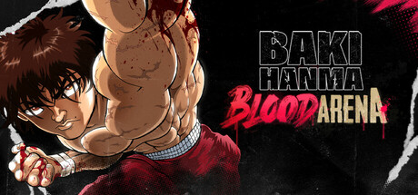 《范马刃牙：血之竞技场/Baki Hanma: Blood Arena》PC中文版下载-含v2.0.4_0