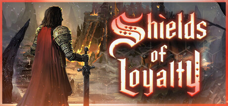《忠诚之盾/Shields of Loyalty》PC中文版下载-含v1.0.8_0
